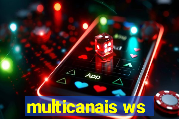 multicanais ws